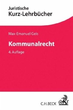 Kommunalrecht - Geis, Max-Emanuel