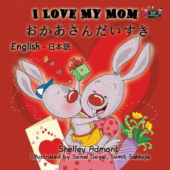 I Love My Mom - Admont, Shelley; Books, Kidkiddos