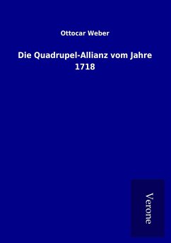 Die Quadrupel-Allianz vom Jahre 1718