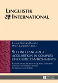 Second language acquisition in complex linguistic environments