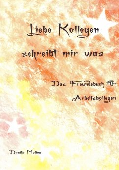 Liebe Kollegen - Schreibt mir was - Molina, Danita