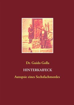 Hinterkaifeck - Golla, Guido