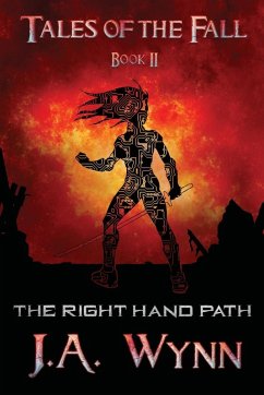 The Right Hand Path - Wynn, J. A.