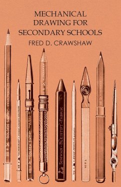 Mechanical Drawing for Secondary Schools - Crawshaw, Fred D.