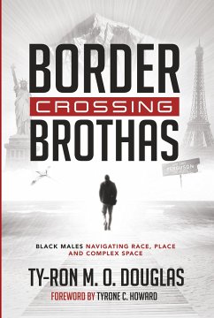 Border Crossing «Brothas» - Douglas, Ty-Ron M. O.