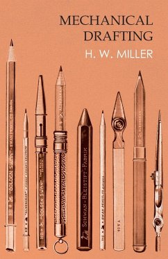 Mechanical Drafting - Miller, H. W.