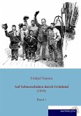 Auf Schneeschuhen durch Grönland (1894) Auf Schneeschuhen durch Grönland (1894)