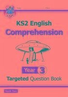 KS2 English Year 3 Reading Comprehension Targeted Question Book - Book 2 (with Answers) - CGP Books