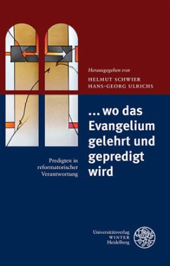 ... wo da Evangelium gelehrt und gepredigt wird