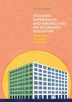 Students' Experiences and Perspectives on Secondary Education (eBook, PDF)