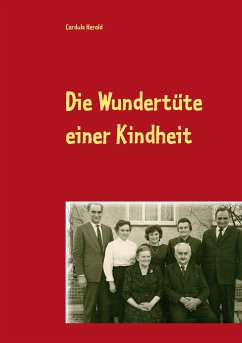 Die Wundertüte einer Kindheit - Herold, Cordula