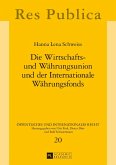 Die Wirtschafts- und Währungsunion und der Internationale Währungsfonds