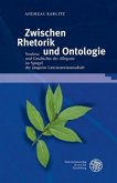 Zwischen Rhetorik und Ontologie