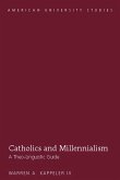 Catholics and Millennialism