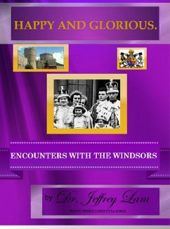 Cover Happy and Glorious.Encounters with the Windsors (In My Own Voice. Reading from My Collected Works) (eBook, ePUB)
