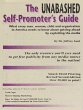 The Unabashed Self-Promoter's Guide:... - Bild 1