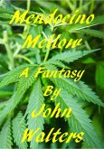 Mendocino Mellow: A Fantasy (eBook, ePUB)