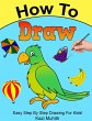 How To Draw (Kazi How To) (eBook, ePUB) - Bild 1