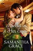 A Secret in Her Eyes (Gentlemen of Intrigue, #2) (eBook, ePUB)