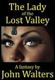 The Lady of the Lost Valley: A Fantasy (eBook, ePUB)