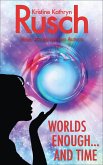 Worlds Enough...and Time (eBook, ePUB)