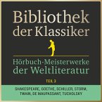 Bibliothek der Klassiker: Hörbuch-Meisterwerke der Weltliteratur, Teil 3 (MP3-Download)