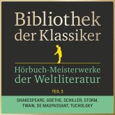 Bibliothek der Klassiker: Hörbuch-Meisterwerke der Weltliteratur, Teil 3 (MP3-Download)
