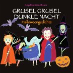 Grusel Grusel Dunkle Nacht - Halloweengedichte (MP3-Download)