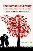 The Romantic Century - Love without Boundaries (eBook, ePUB)