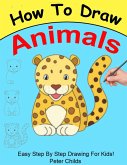 How To Draw Animals (eBook, ePUB)