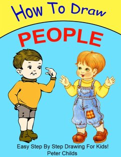 How To Draw People (eBook, ePUB) - Childs, Peter