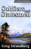 Soldiers and Statesmen (Montana History Series, #6) (eBook, ePUB)