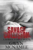 Savage Collision (A Hawke Family Novel) (eBook, ePUB)
