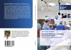 Decision-Making in Surgery and Cancer Care