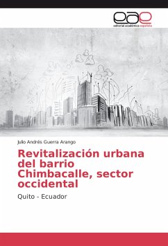 Revitalización urbana del barrio Chimbacalle, sector occidental