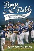 Boys in the Field Boys in the Field