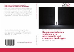 Representaciones sociales y la abstinencia del consumo de drogas