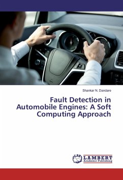 Fault Detection in Automobile Engines: A Soft Computing Approach - Dandare, Shankar N.