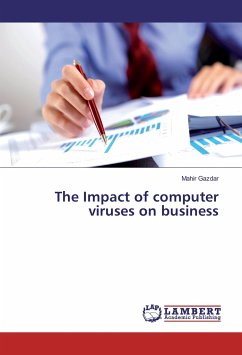 The Impact of computer viruses on business - Gazdar, Mahir