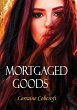 Mortgaged Goods - Bild 1
