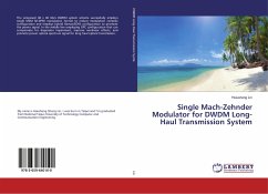 Single Mach-Zehnder Modulator for DWDM Long-Haul Transmission System