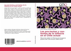 Los pre-textos y con-textos de la infancia en el Chile actual