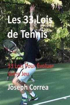 Les 33 Lois de Tennis - Correa, Joseph