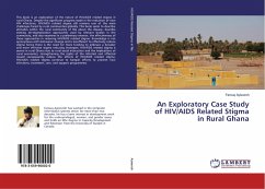 An Exploratory Case Study of HIV/AIDS Related Stigma in Rural Ghana - Ayiworoh, Farouq