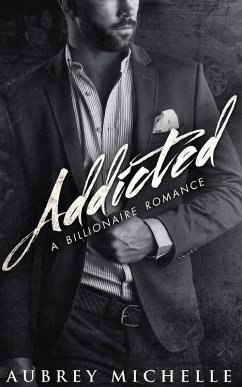 Addicted (eBook, ePUB) - Michelle, Aubrey