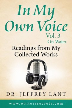 In My Own Voice. Reading from My Collected Works - On Water (eBook, ePUB) - Lant, Jeffrey