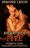 Hearts of Fire. Poems of Love, Romance and Erotica (eBook, ePUB) Hearts of Fire. Poems of Love, Romance and Erotica (eBook, ePUB)