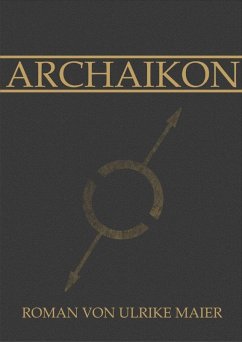 Archaikon (eBook, ePUB) - Maier, Ulrike