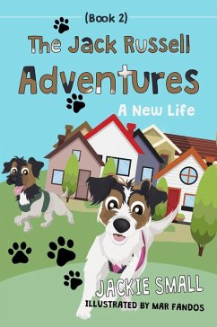 A New Life (The Jack Russell Adventures) (eBook, ePUB) - Small, Jackie