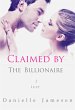 Claimed by the Billionaire 2: Lust... - Bild 1
